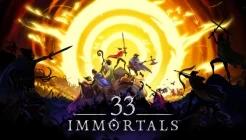 33 Immortals Beginner’s Guide | Gameplay Tips & Tricks