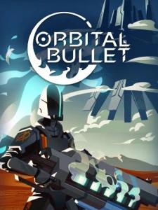 Orbital Bullet