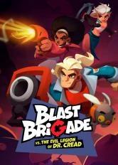 Blast Brigade vs. the Evil Legion of Dr. Cread