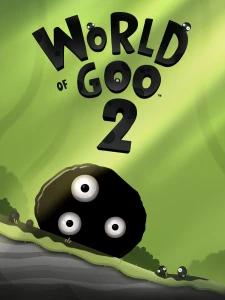 World of Goo 2