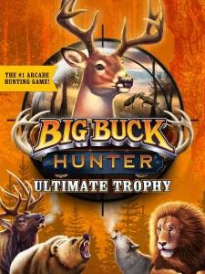 Big Buck Hunter: Ultimate Trophy