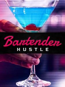 Bartender Hustle