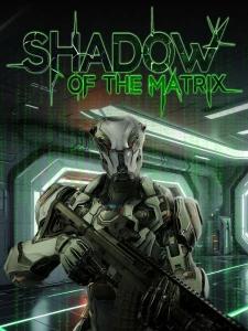 Shadow of the Matrix