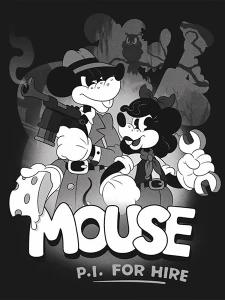 MOUSE: P.I. For Hire