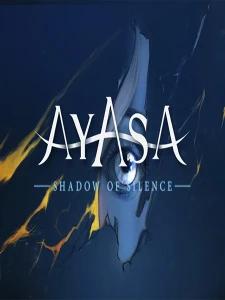 Ayasa: Shadows of Silence