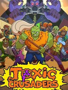 Toxic Crusaders