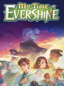 My Time at Evershine