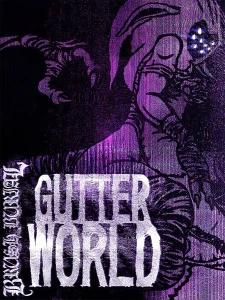 Brush Burial: Gutter World