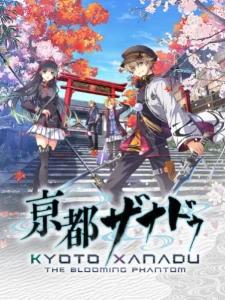 KYOTO XANADU -the Blooming Phantom-