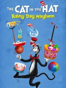 The Cat in the Hat: Rainy Day Mayhem