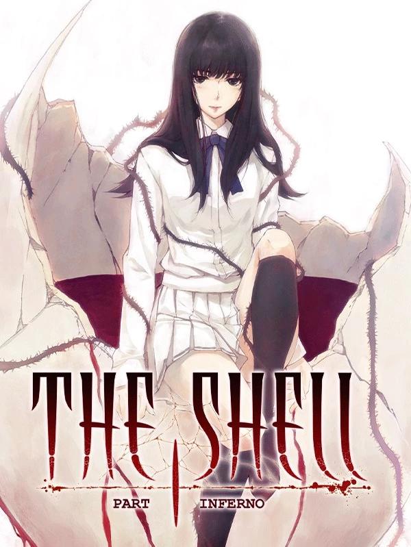 The Shell Part I: Inferno