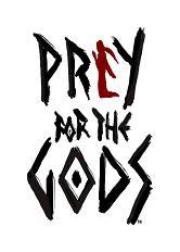 Praey For The Gods