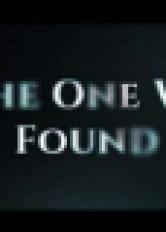 The One We Found
