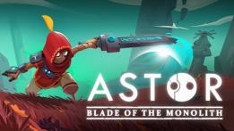 Astor: Blade of the Monolith Review | PC