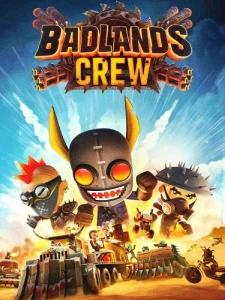 Badlands Crew