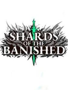 Shards of the Banished