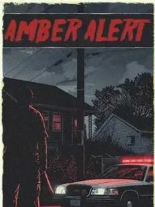 Amber Alert Director's cut