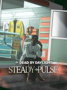 Dead by Daylight - Steady Pulse