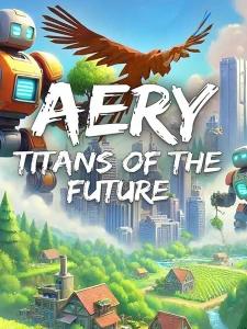 Aery: Titans of the Future