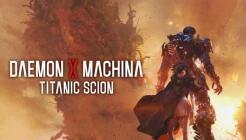 Daemon X Machina: Titanic Scion Review