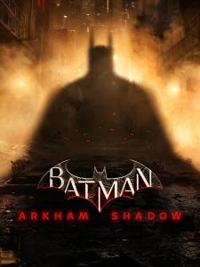Batman: Arkham Shadow
