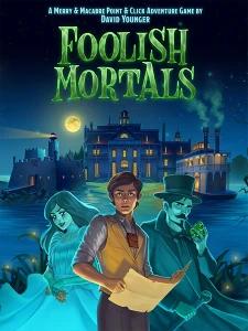 Foolish Mortals