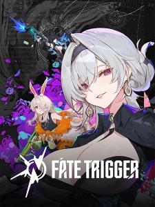 Fate Trigger