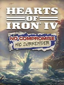 Hearts of Iron IV: No Compromise, No Surrender