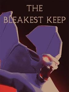 The Bleakest Keep
