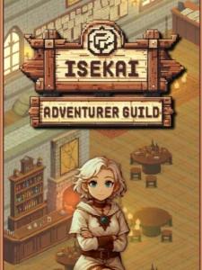 Isekai Adventurer Guild