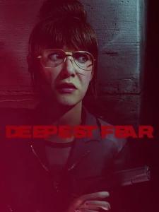 DEEPEST FEAR