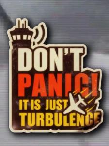 Don't Panic! It is Just Turbulence