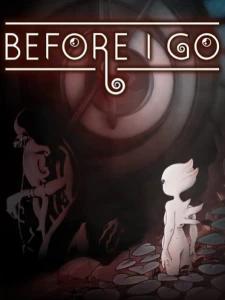Before I Go