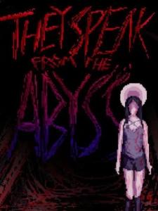 They Speak From The Abyss