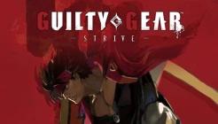 GUILTY GEAR -STRIVE- Review