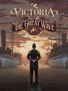 Victoria 3: The Great Wave - Expansion