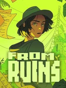 From Ruins – A Detective Adventure