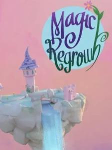 Magic Regrowth