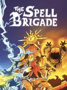 The Spell Brigade