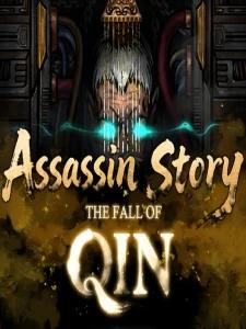 Assassin Story: The Fall of Qin