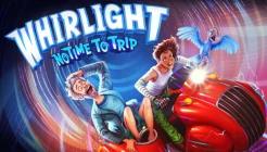 Whirlight - No Time To Trip Review