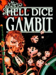 Hell Dice Gambit
