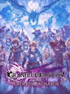 Granblue Fantasy: Relink - Endless Ragnarok