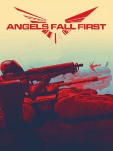 Angels Fall First