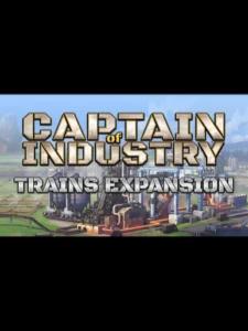 Captain of Industry - Trains expanded