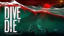DIVE or DIE - Children of Rain Review