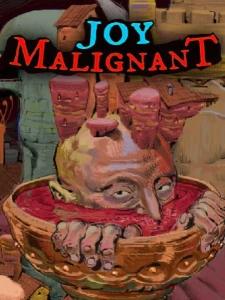 Joy Malignant