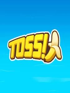 TOSS!🍌