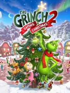 The Grinch 2: Saving Christmas