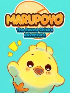 Marupoyo: The Round Chick's Adventure